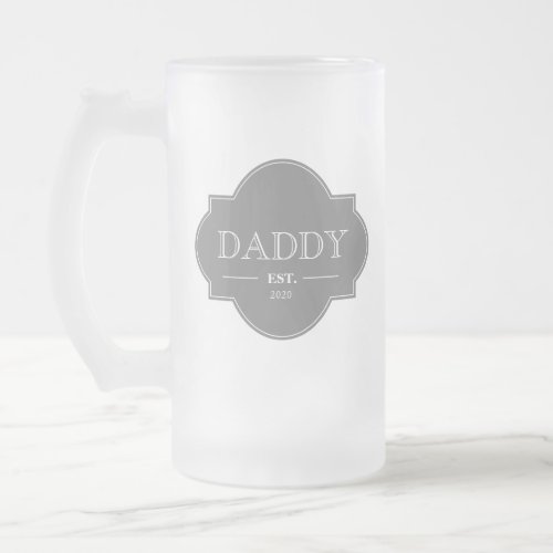Custom First time Daddy Established Year Frosted Glass Beer Mug