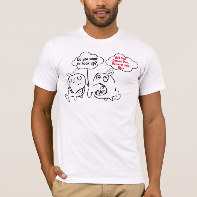 Custom Fish Hook, Hooking up Pun Fishing Humor T-Shirt (Front)