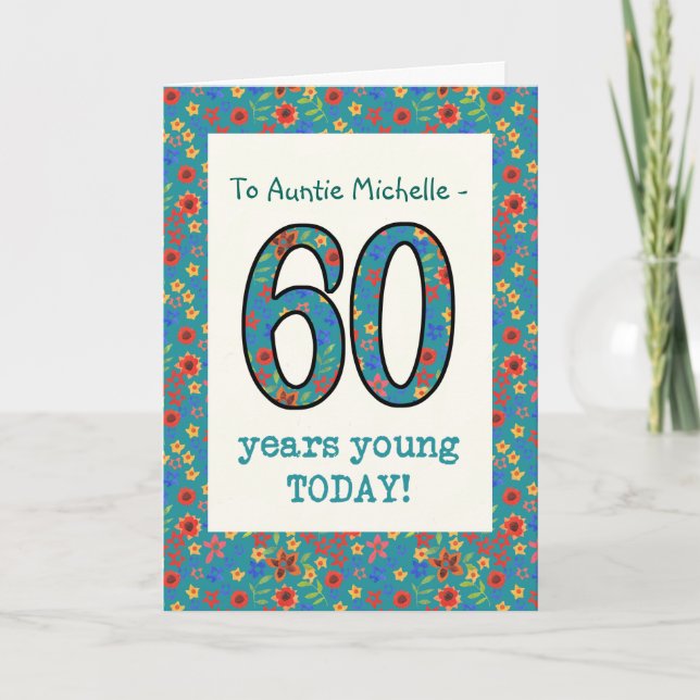 Custom Floral Birthday Card, 60 Years Young Card (Front)