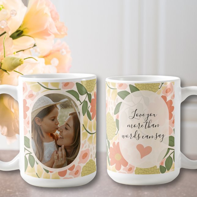 Custom Floral Photo Mug – Editable Message  (Personalized Photo Mug with Custom Message)