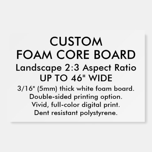 Custom Foam Board Landscape 2:3 Aspect Ratio