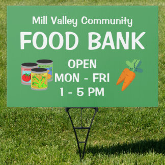 Custom Food Bank Yard Sign
