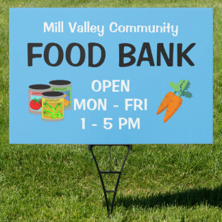 Custom Food Bank Yard Sign