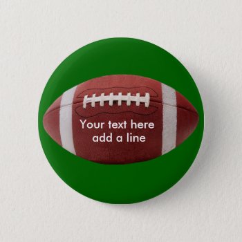 Custom Football Button by mikek92349 at Zazzle