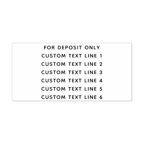 Custom for Deposit Only 6 Lines of Serif Text Self_inking Stamp