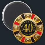 CUSTOM for Sheetal Vegas Casino Chip 40th Birthday Magnet<br><div class="desc">A very cool red,  gold and black Las Vegas Birthday Casino Chip keepsake favor magnet. Use the CUSTOMIZE IT button to add your own text.</div>