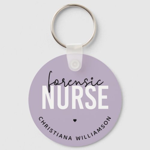 Custom Forensic Nurse  Forensic Nursing Gifts Keychain