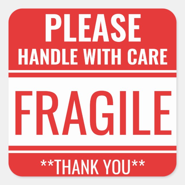 Custom Fragile Handle With Care Warning Square Sticker (Front)