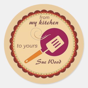 Custom From My Kitchen To Yours Stickers by Siberianmom at Zazzle