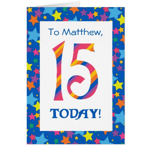 Custom Front 15th Birthday Bright Stripes, Stars Cards (Front)