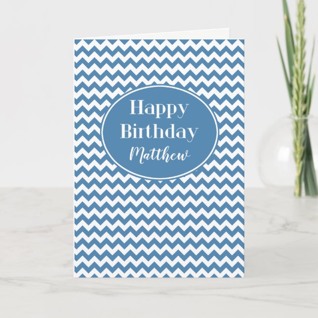 Custom Front Blue and White Chevrons Birthday Card (Front)