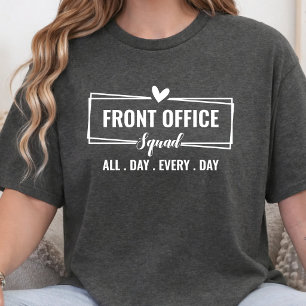 Custom Front Office Squad Secretary Administrative T-Shirt