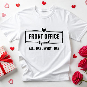 Custom Front Office Squad Secretary Administrative T-Shirt