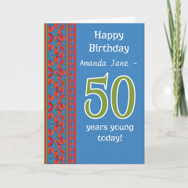 Custom Front Red Field Poppies 50th Birthday Card (Front)