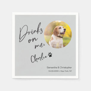 Custom fun Dog Photo Drinks on Me Wedding Napkins