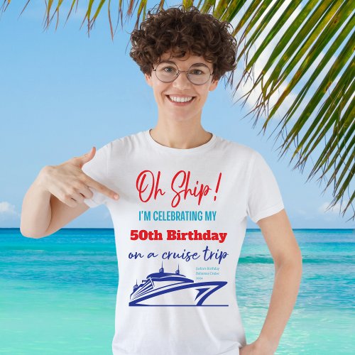 Custom Funny Birthday Cruise Ship T_Shirt