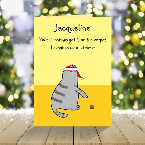Custom Funny Cat Cartoon Coughed Up Gift Christmas Card