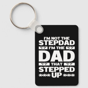 Custom Funny Dad That Stepped Up Bonus Dad Keychain