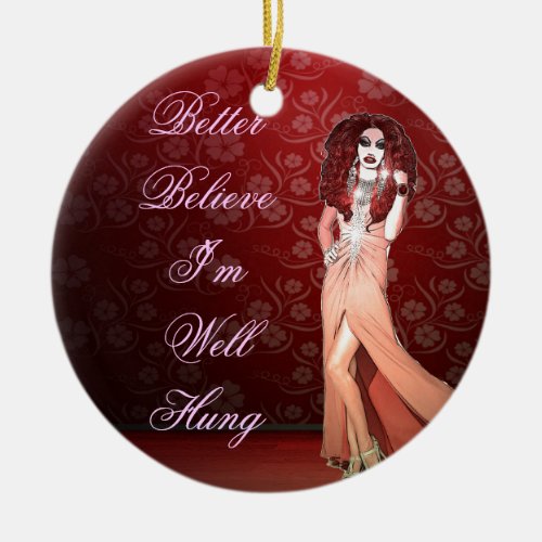 Custom Funny Drag Queen Ceramic Ornament