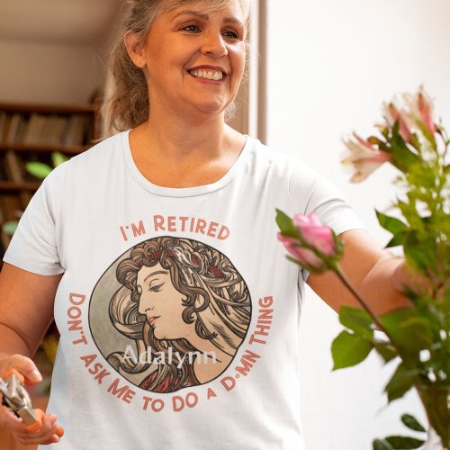 Custom Funny Elegant Retirement Gifts for Her Mom T_Shirt