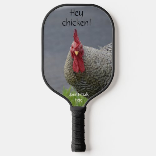 Custom Funny Hey Chicken Pickleball Racquet  Pickleball Paddle