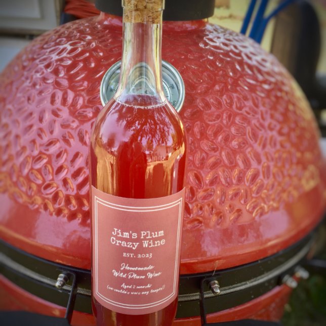 Custom Funny Homemade Wild Plum  Wine Label (Fun personalized wine labels for your homemade wine. )