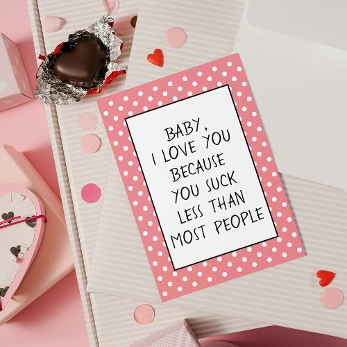 Custom Funny I Love You Baby Valentine Quote Card