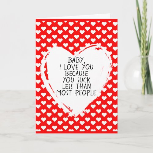 Custom Funny I Love You Valentine Quote Hearts Card