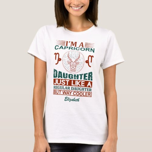 Custom Funny Im a Capricorn Daughter Zodiac Sign T_Shirt