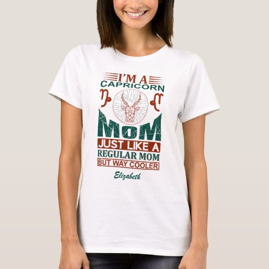 Custom Funny I'm a Capricorn Mom Zodiac Sign 