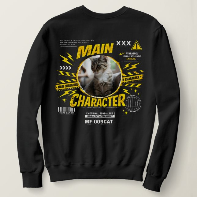 Custom Funny Main Character Cat Lover Gift Sweatshirt (Design Back)