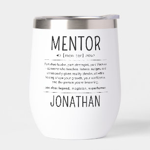 Custom Funny Mentor Coach Adviser Appreciation Thermal Wine Tumbler