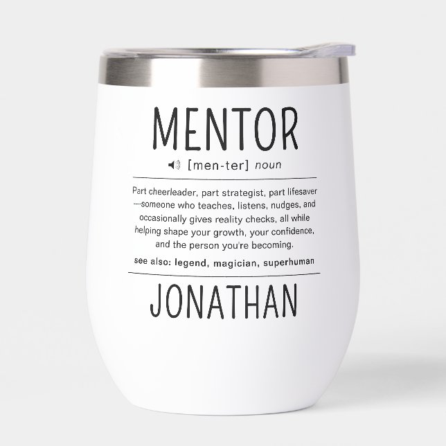  Custom Funny Mentor Coach Adviser Appreciation Thermal Wine Tumbler (Left)