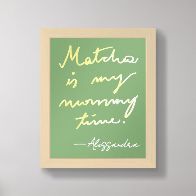 Custom Funny Mom Mommy Matcha Tea Saying Green  Framed Art (Framed Front)