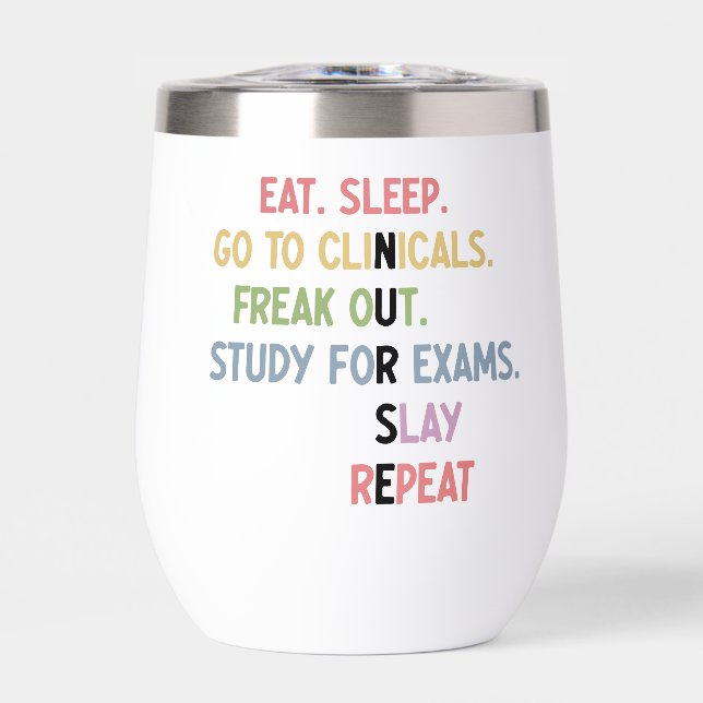 Custom Funny Nursing School student Future Nurse Thermal Wine Tumbler (Front)