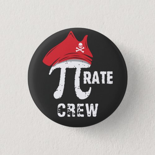 Custom Funny Pi Day Pirate Crew Matching Party Button