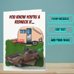 Custom Funny Redneck Car Joke Birthday Card<br><div class="desc">This funny card is specifically for that person in your life with a little bit of redneck in him/her. Inside we've written just the right message to speak to the moment; but you can customize it with your own words. Look for other various of the theme in the collection below,...</div>