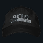 Custom Funny Sarcastic Curmudgeon Humor Cranky Dad Embroidered Baseball Cap<br><div class="desc">Embrace your inner grump with this "Certified Curmudgeon" embroidered hat. Perfect for those who wear their personality proudly, this cap adds a touch of humor to any outfit. The bold gray embroidery on a classic black background makes it an ideal statement piece, whether you’re out and about or just lounging....</div>