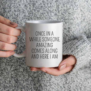 Custom Funny Saying Sarcasm Sarcastic Joke Humor Mug