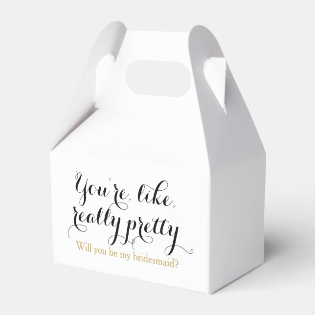 Custom funny will you be my bridesmaid wedding favor boxes (Front Side)