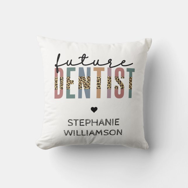 Custom Future Dentist Dental Student Gifts Throw Pillow (Front)