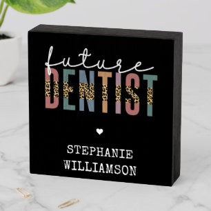 Custom Future Dentist Dental Student Gifts Wooden Box Sign