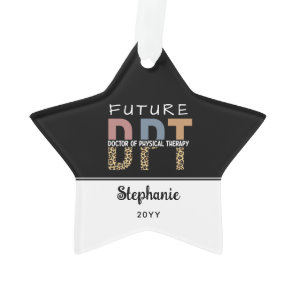 Custom Future DPT Doctor of Physical Therapy Ornament