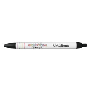 Custom Future OT Occupational Therapist OT Student Pen