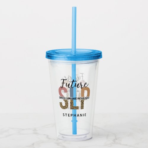 Custom Future SLP Speech Pathologist Leopard Print Acrylic Tumbler