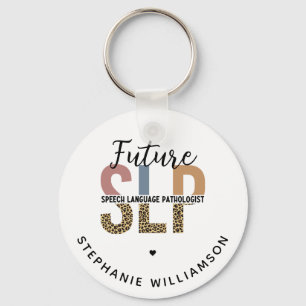 Custom Future SLP Speech Pathologist Leopard Print Keychain