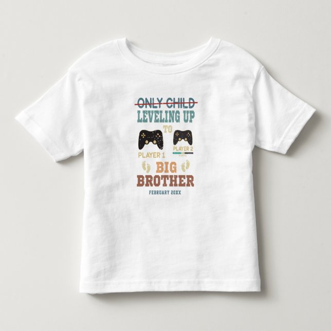 Custom Gamer Leveling Up To Big Brother  Toddler T-shirt (Front)