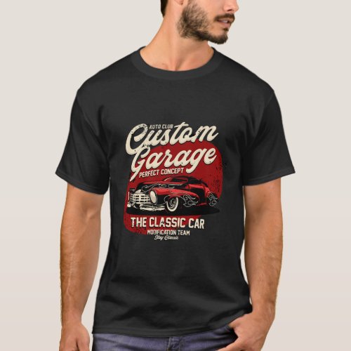 Custom Garage Classic Car T_Shirt