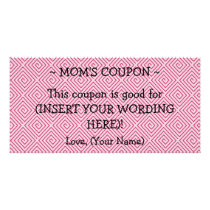 CUSTOM GIFT COUPON FOR MOM CARD