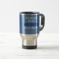 Custom gift! World's best bus driver  Travel Mug